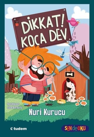 Dikkat! Koca Dev, Sen de Oku