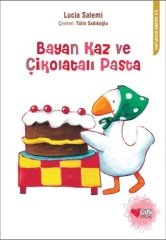 Bayan Kaz ve Çikolatalı Pasta, İlk Okuma Kitapları
