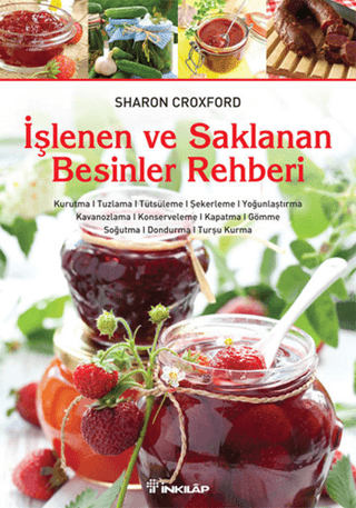 İşlenen ve Saklanan Besinler Rehberi