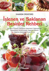 İşlenen ve Saklanan Besinler Rehberi