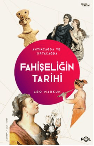 Fahişeliğin Tarihi - Antikçağda ve Ortaçağda