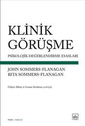 Klinik Görüşme - Psikolojik Değerlendirme Esasları