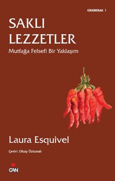 Saklı Lezzetler-Mutfağa Felsefi Bir Yaklaşım
