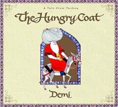 Hungry Coat: A Tale from Turkey