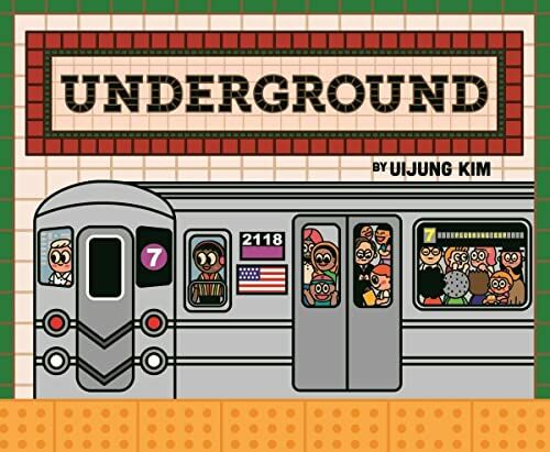 Underground: Subways Around the World