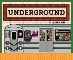 Underground: Subways Around the World