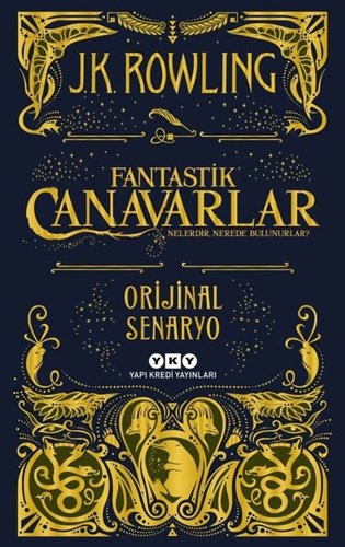 Fantastik Canavarlar - Nelerdir Nerede Bulunurlar?