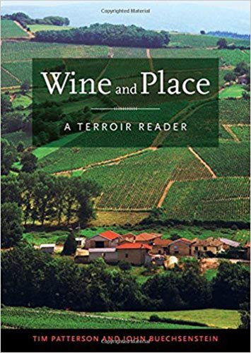 Wine and Place: A Terroir Reader