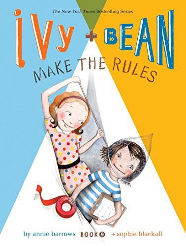 Make the Rules, Ivy and Bean 9