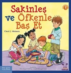 Sakinleş ve Öfkenle Baş Et