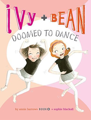 Doomed to Dance, Ivy and Bean 6