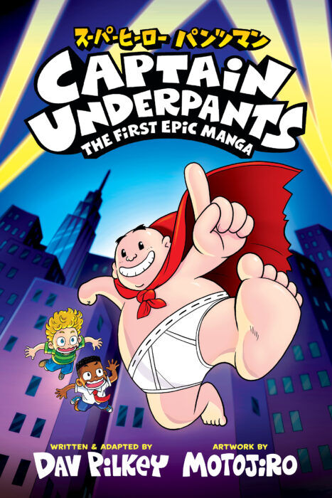First Epic Manga 1: Captain Underpants