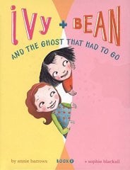 Ghost That Had to Go, Ivy and Bean 2