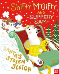 Santa's Stolen Sleigh, Shifty M. and Slippery S.