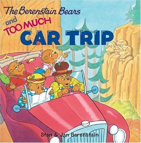 Berenstain Bears and Too Much Car Trip