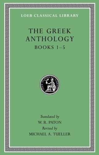 L 67 The Greek Anthology, Vol I, Books 1-5
