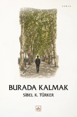Burada Kalmak