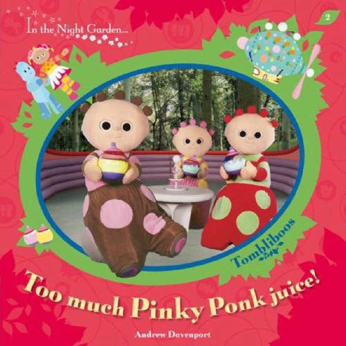 Too Much Pinky Ponk Juice! , In the Night Garden 38