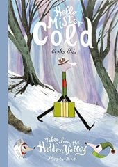 Hello, Mister Cold, Tales from the Hidden Valley 2