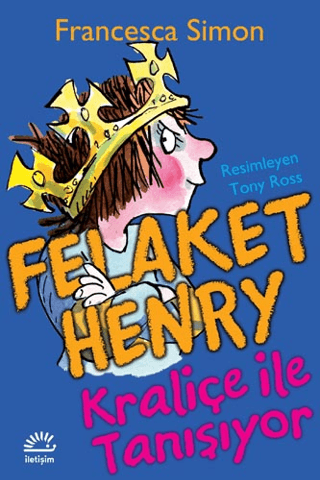 Felaket Henry Kraliçe ile Tanışıyor