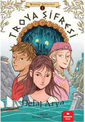 Troya Şifresi - Mitoloji Defterleri 1