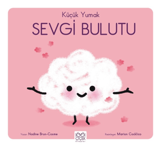 Küçük Yumak - Sevgi Bulutu