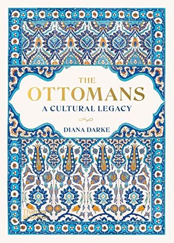 Ottomans: A Cultural Legacy