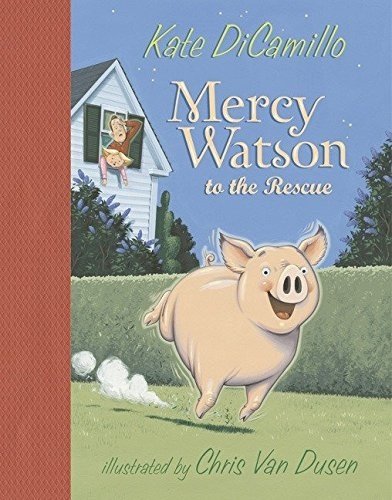 To the Rescue, Mercy Watson 1