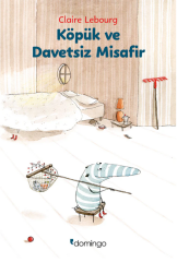 Köpük ve Davetsiz Misafir
