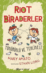 Riot Biraderler 2 - Tükürüklü ve Tehlikeli Mary Amato