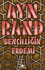 Bencilliğin Erdemi