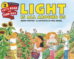 Light is All Around Us