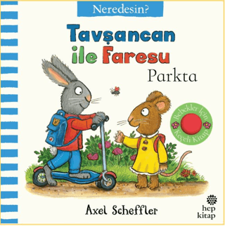 Tavşancan İle Faresu Parkta