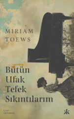Bütün Ufak Tefek Sıkıntılarım
