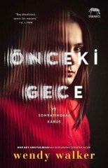 Önceki Gece - Ve Sonrasındaki Kabus