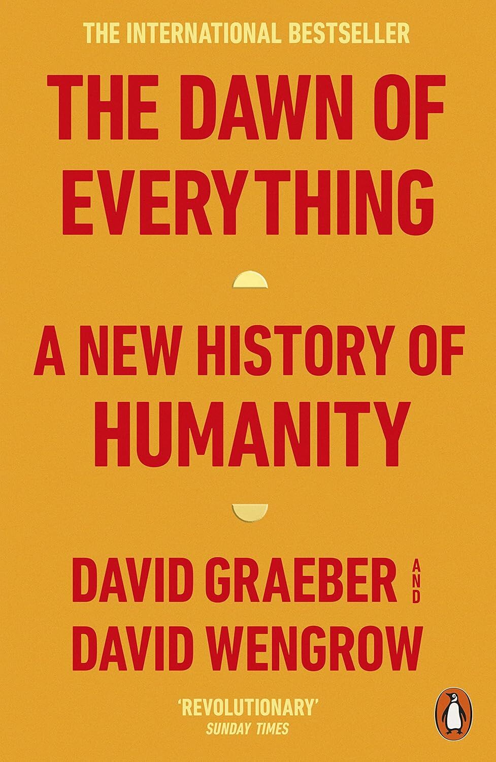 Dawn of Everything: A New History of Humanity