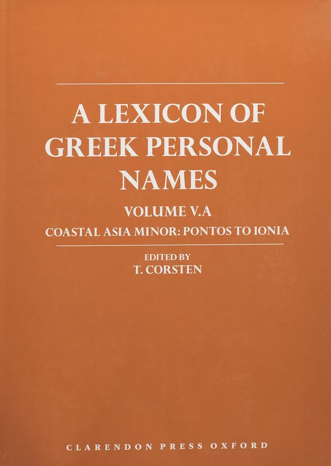 Lexicon of Greek Personal Names: Volume VA