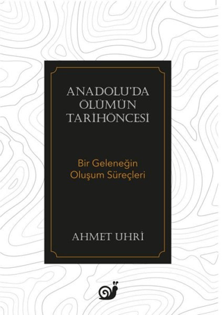 Anadolu’da Ölümün Tarihöncesi