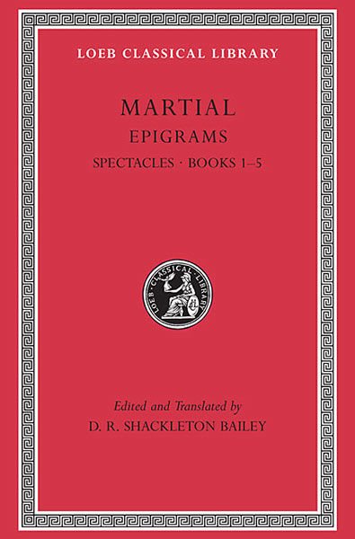 L 94 Epigrams, Vol I Spectacles, Books 1-5