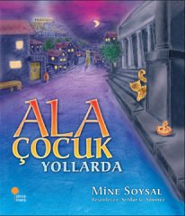 Ala Çocuk Yollarda
