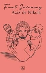 Aziz ile Nikola