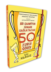 Bir Şampiyon Olmanı Sağlayacak 50 Zorlu Görev İçin Kılavuz