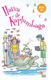Havva ile Kaplumbağa