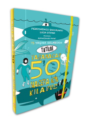 13 Yaşına Gelmeden Tatilde Yaşanacak 50 Macera İçin Kılavuz