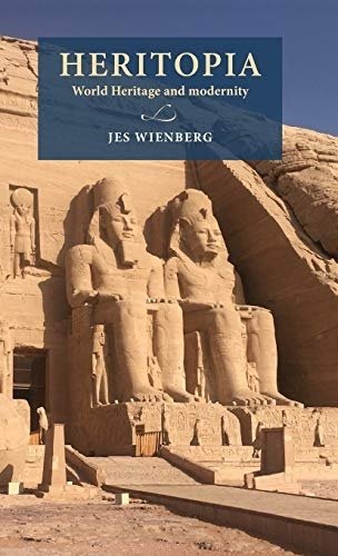 Heritopia: World Heritage and Modernity