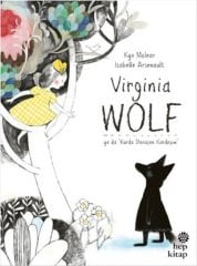 Virginia Wolf ya da ''Kurda Dönüşen Kardeşim''