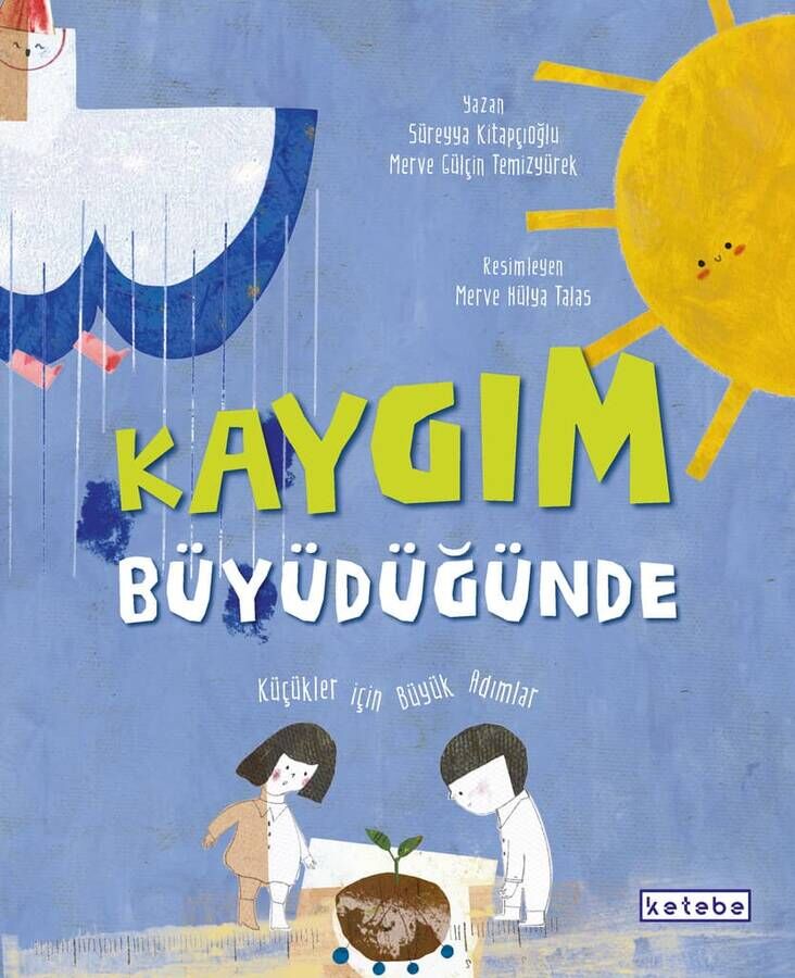 Kaygım Büyüdüğünde