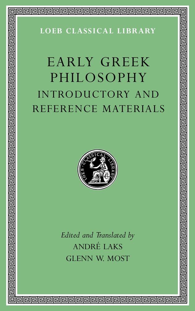 L 524 Early Greek Philosophy, Vol I, Introductory and Reference Materials