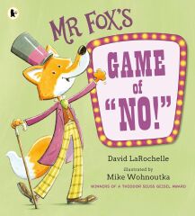 Mr Fox's Game of ''No!''