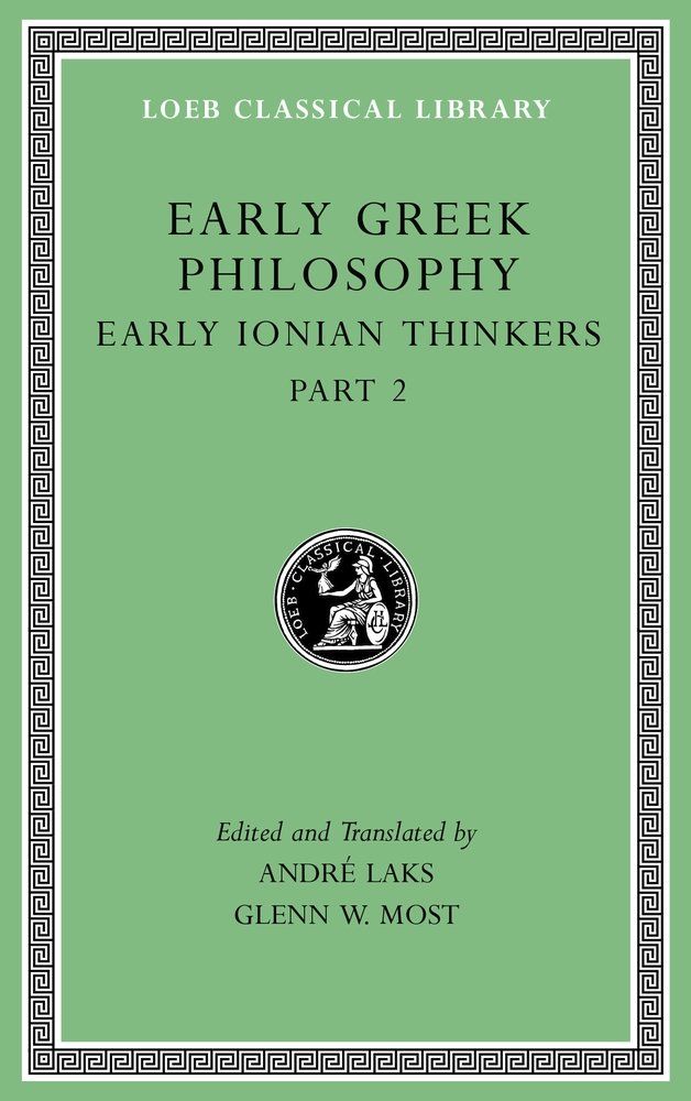 L 526 Early Greek Philosophy, Vol III, Early Ionian Thinkers, Part 2